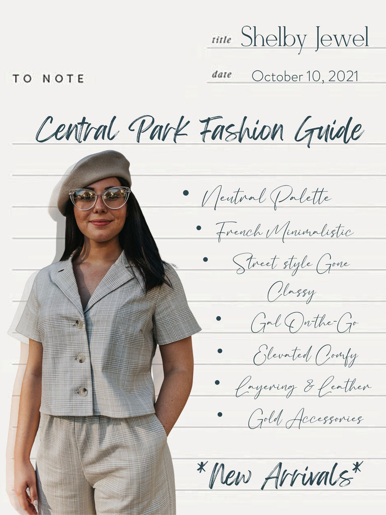 Central Park Fashion Guide
